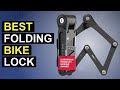 Top 5 Best Folding Bike Locks | Top Rated Folding Bike Locks