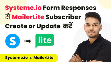 How to Create or Update MailerLite Subscriber From Systeme.io Form Submission (in Hindi)