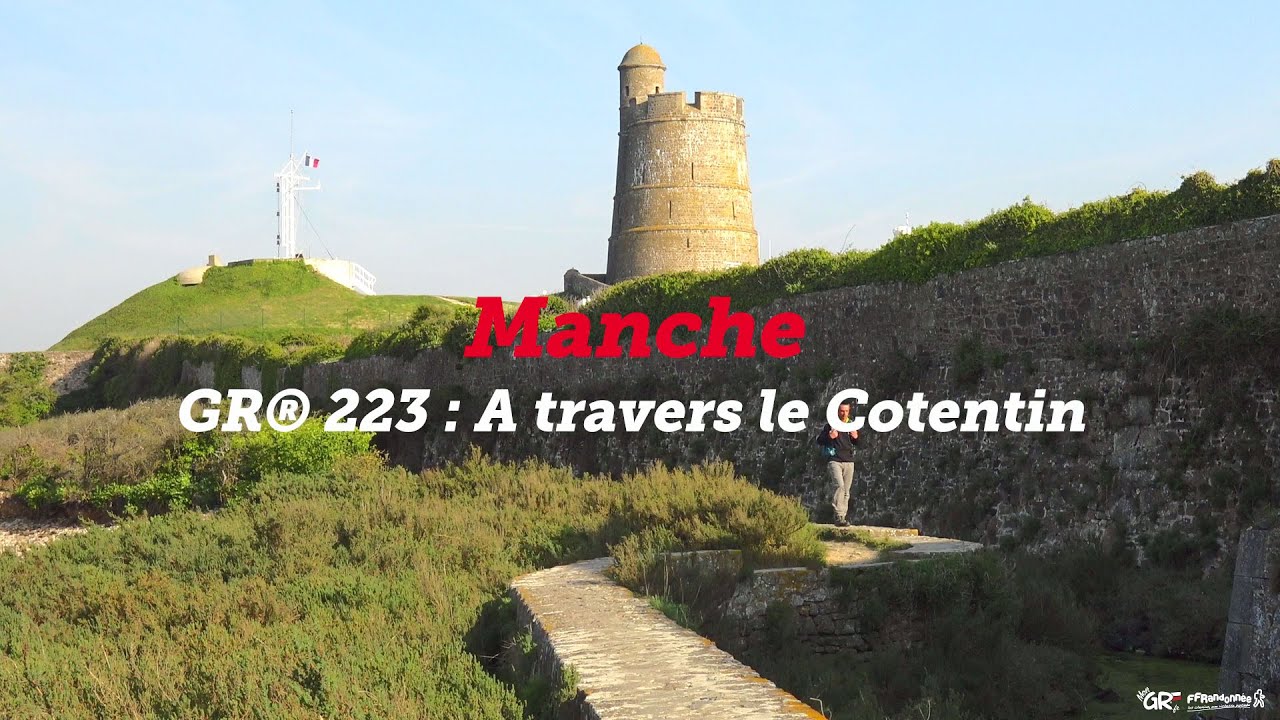 Mon GR préféré - Saison 1 - GR® 223 : à travers le Cotentin