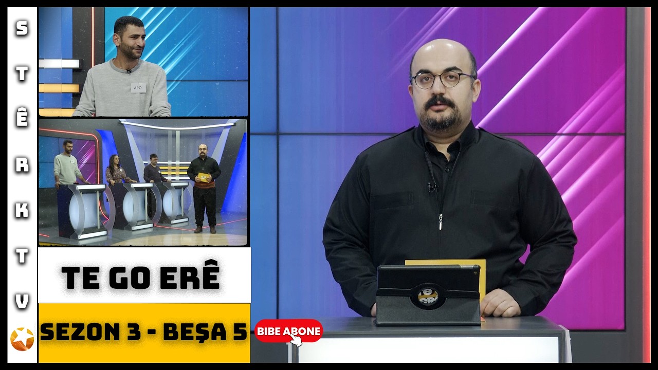 Te Go Erê - Sezon 3 | Beşa 5