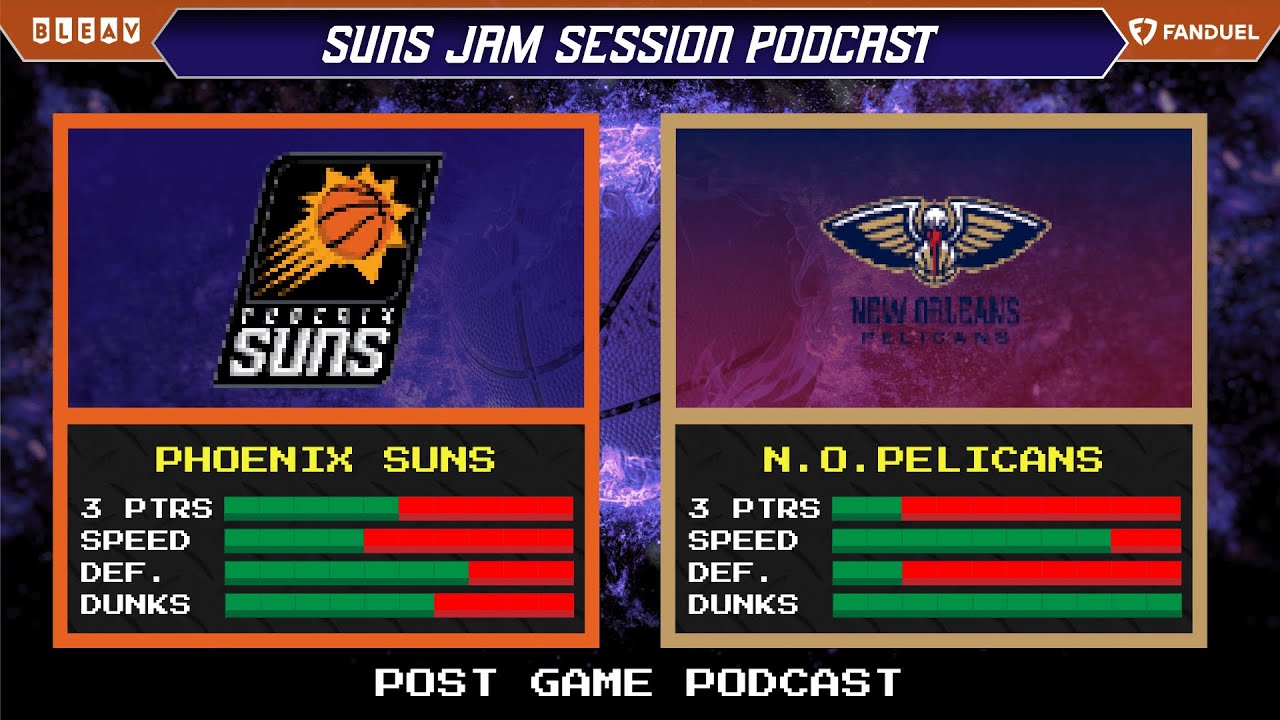 Suns @ Pelicans, Part Duex with Gerald Bourguet