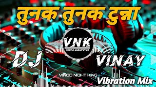 Tunak Tunak Tunak Tunna Song Dj Song Dj Remix 2025 Dj Vinay Vibration Mix Song
