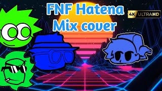 Fnf Hatena Spinoff Mix But Andy, Eryx, Rayboy And Lechu They Sings It Flp Special 500 Subs