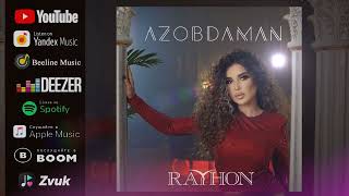 Rayhon - Azobdaman (audio) 2023 | Райхон - Азобдаман (аудио) 2023 Resimi