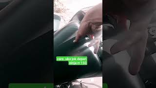 cara buka jok depan ninja re new