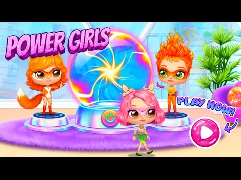 Power Girls - Fantastic Heroes | Gameplay Walkthrough Android iOS | Tutotoons Games
