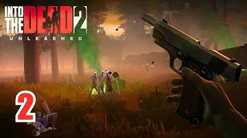 Into the Dead 2: Unleashed - Chapter 2 Full Gameplay (Mobile)