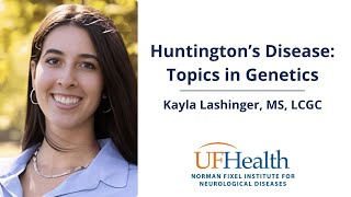 Huntington's Disease: Topics in Genetics
