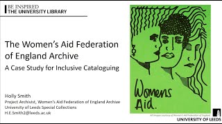 The Women’s Aid Federation of England Archive: A case study for inclusive cataloguing