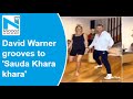 Watch: David Warner and wife groove to Akshay Kumar's song 'Sauda Khara khara'
