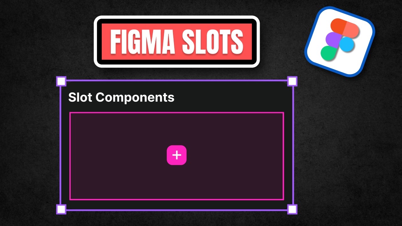 Figma Slots Tutorial 2026 | Create Dynamic & Flexible Components in ...