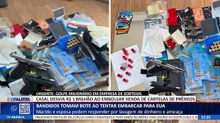 DF ALERTA - Bandidos tomam bote ao tentar embarcar para os EUA