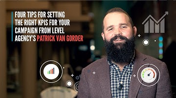 Four Tips for Setting the Right KPIs for Your Campaign