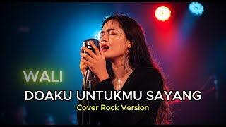 Wali Band - Doaku Untukmu Sayang (Rock Cover) - Nostalgia