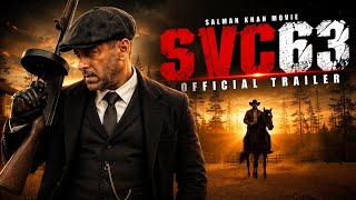 SVC63 Official Trailer Hindi | Announcement Salman Khan | Salman Khan New Movie 