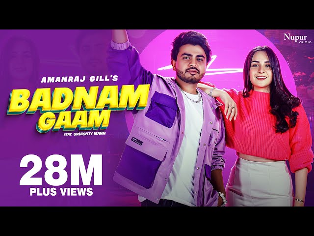 Badnam Gaam (Official Video) | Amanraj Gill | Sruishty Mann | New Haryanvi Songs Haryanavi 2023 class=