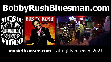 I Don't Want Nobody Hanging Around - Bobby Rush LIVE!! in Tarzana -    musicUcansee.com