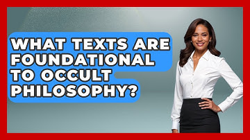 What Texts Are Foundational to Occult Philosophy? | Occult Origins Explained News