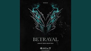 BETRAYAL (Extended Mix)
