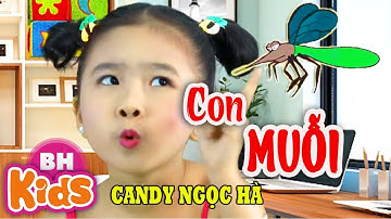 Con Muỗi - "Đêm khuya con muỗi vo ve" ♫ Candy Ngọc Hà ♫ Nhạc Thiếu Nhi Vui Nhộn