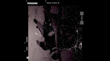 Pig&Dan — Wasted — Drumcode — DC222