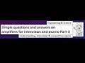 Simple questions and answers on amplifiers for interviews and exams-Part-1