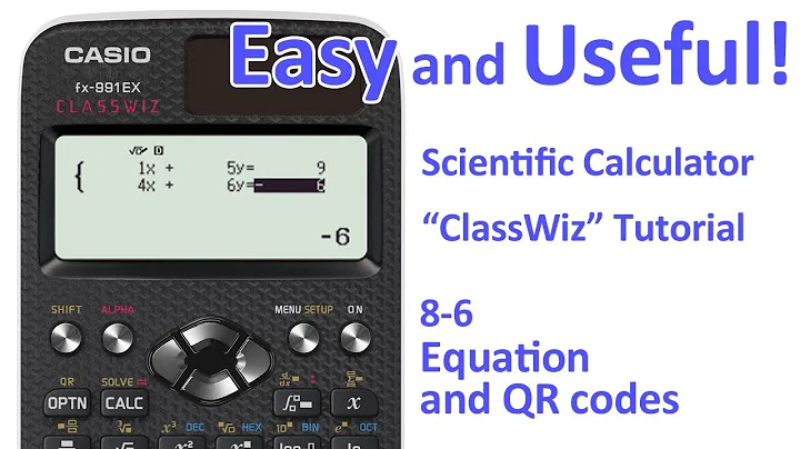 ClassWiz Calculator Tutorial - Pre-Calculus 8-6 Equation and QR codes