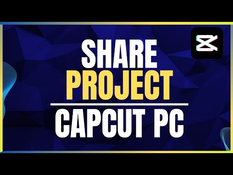How To Share Project On CapCut PC Step By Step  How To Share Project On CapCut PC Step By Step