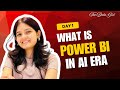 Power BI Tutorial for Beginners | What is Power BI &amp; Why It’s Important in 2025 | Explained