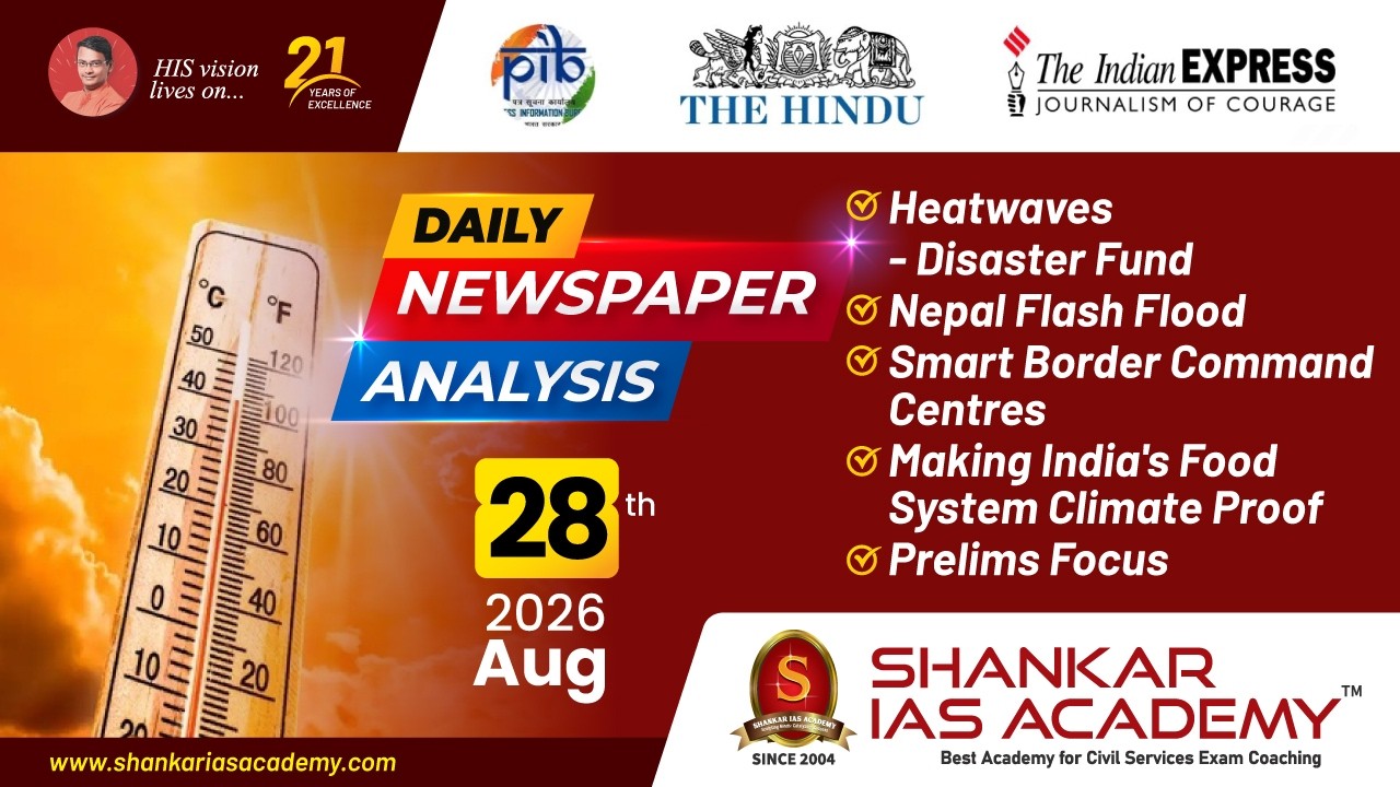 Thumbnail for Daily Current Affairs Analysis | 28th August, 2026 | Shankar IAS Academy | UPSC | Mains 2026