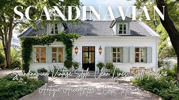 Scandinavian Vintage Style | Clean Lines, Soft Tones & Antique Accents for a Calm Interior