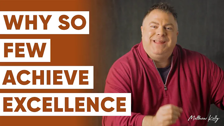 The Secret to Excellence - Matthew Kelly