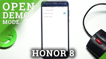 How to Activate Demo Mode in Honor 8?  - Open Demo Mode in your Phone