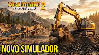 TESTEI ESSE NOVO SIMULADOR E ESTÁ INCRÍVEL DEMAIS! Gold Mining Simulator 2