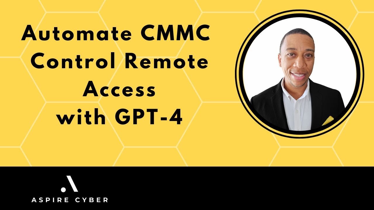 Automate CMMC Control Remote Access with GPT-4: NIST SP 800-171r2 - YouTube