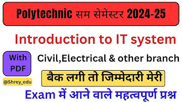 Introduction to IT System Most Important Questions 2025 || Polytechnic 2nd Sem Imp Questions ||