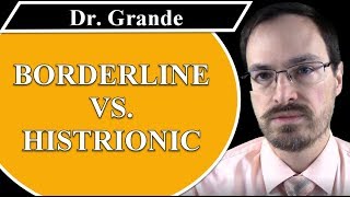 What is the Difference Between Borderline Personality Disorder and Histrionic Personality Disorder