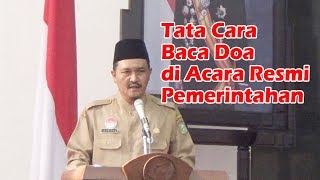TATA CARA Baca Doa yang Benar di Acara Resmi Pemerintahan