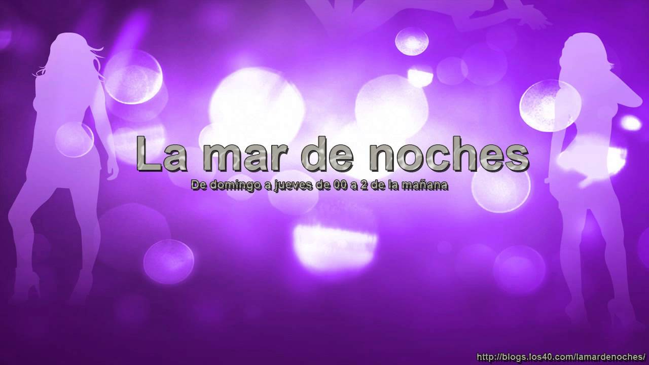 La Mar de noches - PREDICTOR,La novia