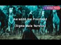 Aarambh Hai Prachand (Sigma Rule) - Shrylox