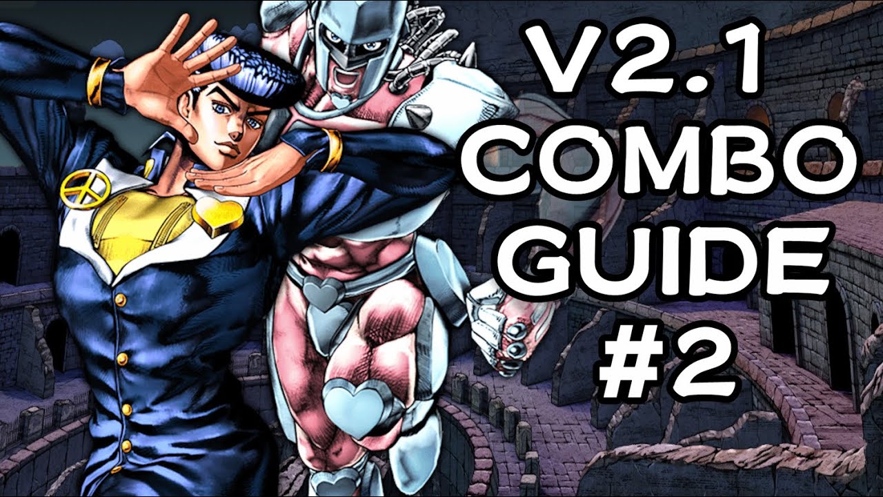 ASBR V2.1 Josuke Combo Guide #2