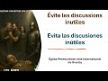 EPU DE GRANBY - ÉVITE LES DISCUSSIONS INUTILES/EVITA LAS DISCUSIONES INÚTILES -PASTEUR VINCENT AUGER
