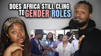 American Couple Reacts "Does Africa Still Cling to Gender Roles?"