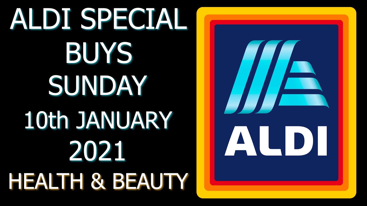Aldi Special Buys Sunday 10th January 2021 Health And Beauty