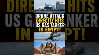 US LNG Tanker Hit by Drone at Egypt's Damietta Port #breakingnews #usa #egypt #damiettaport #trump