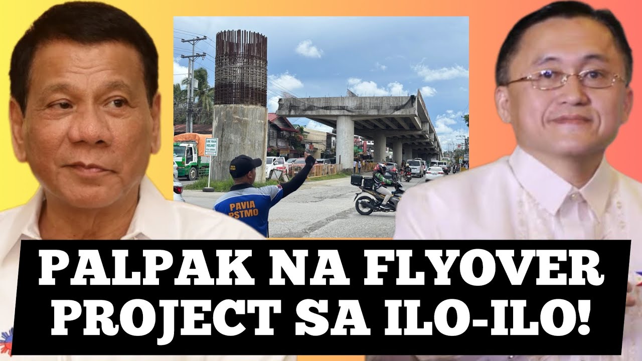 Hala! Mga taga Ilo-Ilo dismayado kay Digong! Palpak na Fly Over project ...