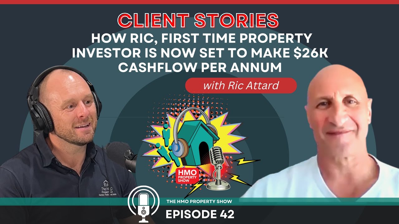 Ep. 42 - Client Stories: How Ric, 1st time property investor is set to ...
