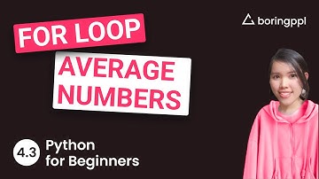 Python Siêu Dễ Hiểu 4.3: Tính Trung Bình các số bằng For Loop - Hướng dẫn Lập trình Python từ số 0
