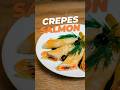 Salmon Crepes: The Fancy Breakfast You Deserve