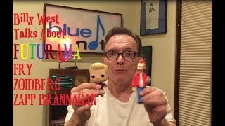 Billy West Talks About FUTURAMA Zoidberg Zapp Brannigan & Fry